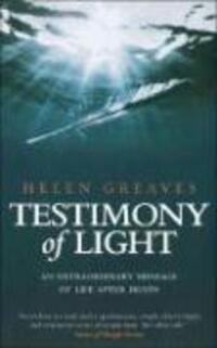 Cover: 9781844131358 | Testimony Of Light | An extraordinary message of life after death