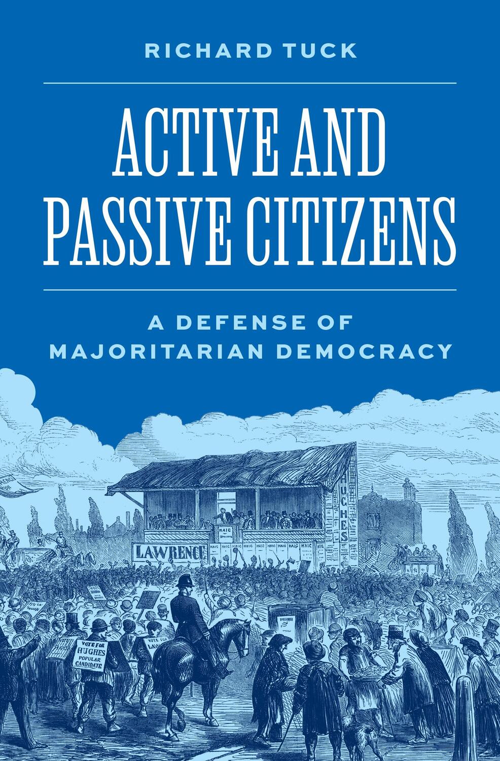 Cover: 9780691242798 | Active and Passive Citizens | A Defense of Majoritarian Democracy
