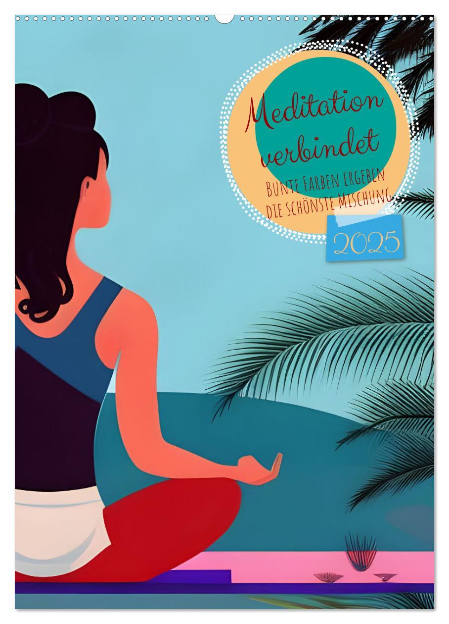 Cover: 9783435879557 | Meditation verbindet (Wandkalender 2025 DIN A2 hoch), CALVENDO...