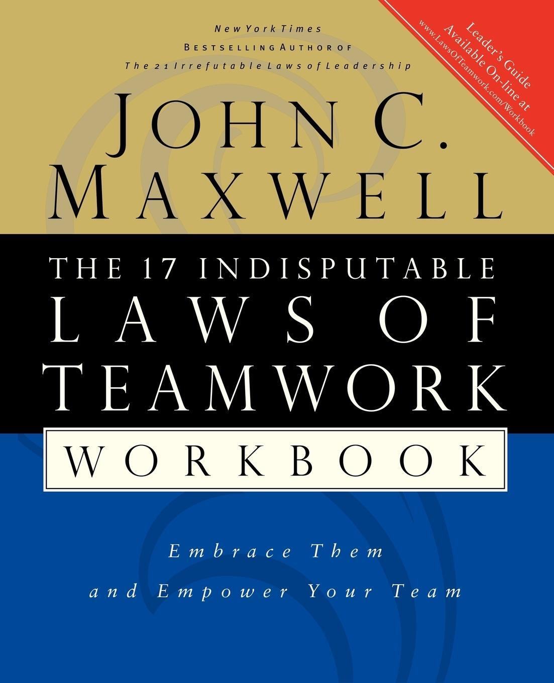 Cover: 9780785265764 | The 17 Indisputable Laws of Teamwork Workbook | John C. Maxwell | Buch