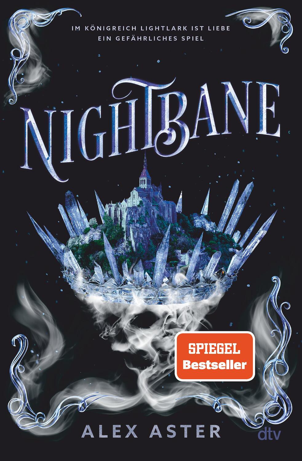 Cover: 9783423764766 | Nightbane | Alex Aster | Buch | Die Lightlark-Reihe | 528 S. | Deutsch