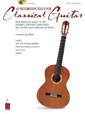 Cover: 9781575606286 | 60 Progressive Solos for Classical Guitar: Featuring the Music of...