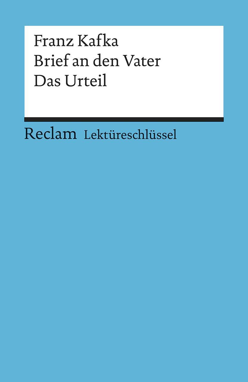 Cover: 9783150153956 | Brief an den Vater / Das Urteil. Lektüreschlüssel für Schüler | Kafka