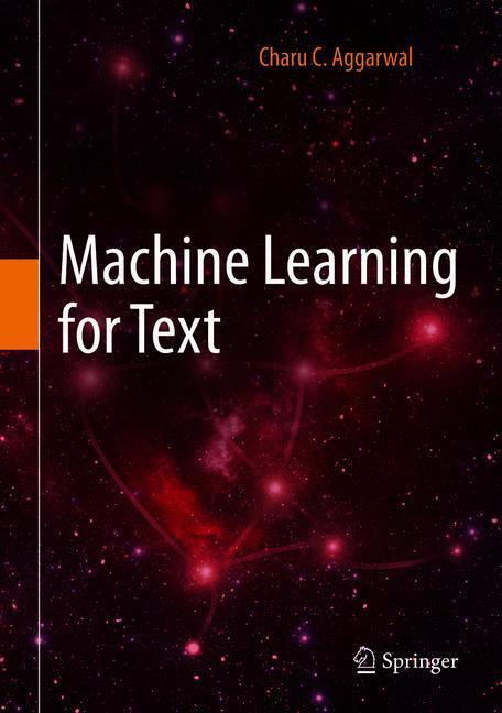 Cover: 9783319735306 | Machine Learning for Text | Charu C. Aggarwal | Buch | Englisch | 2018