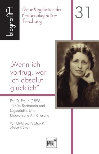 Cover: 9783706912198 | "Wenn ich vortrug, war ich absolut glücklich" | Puschak (u. a.) | Buch