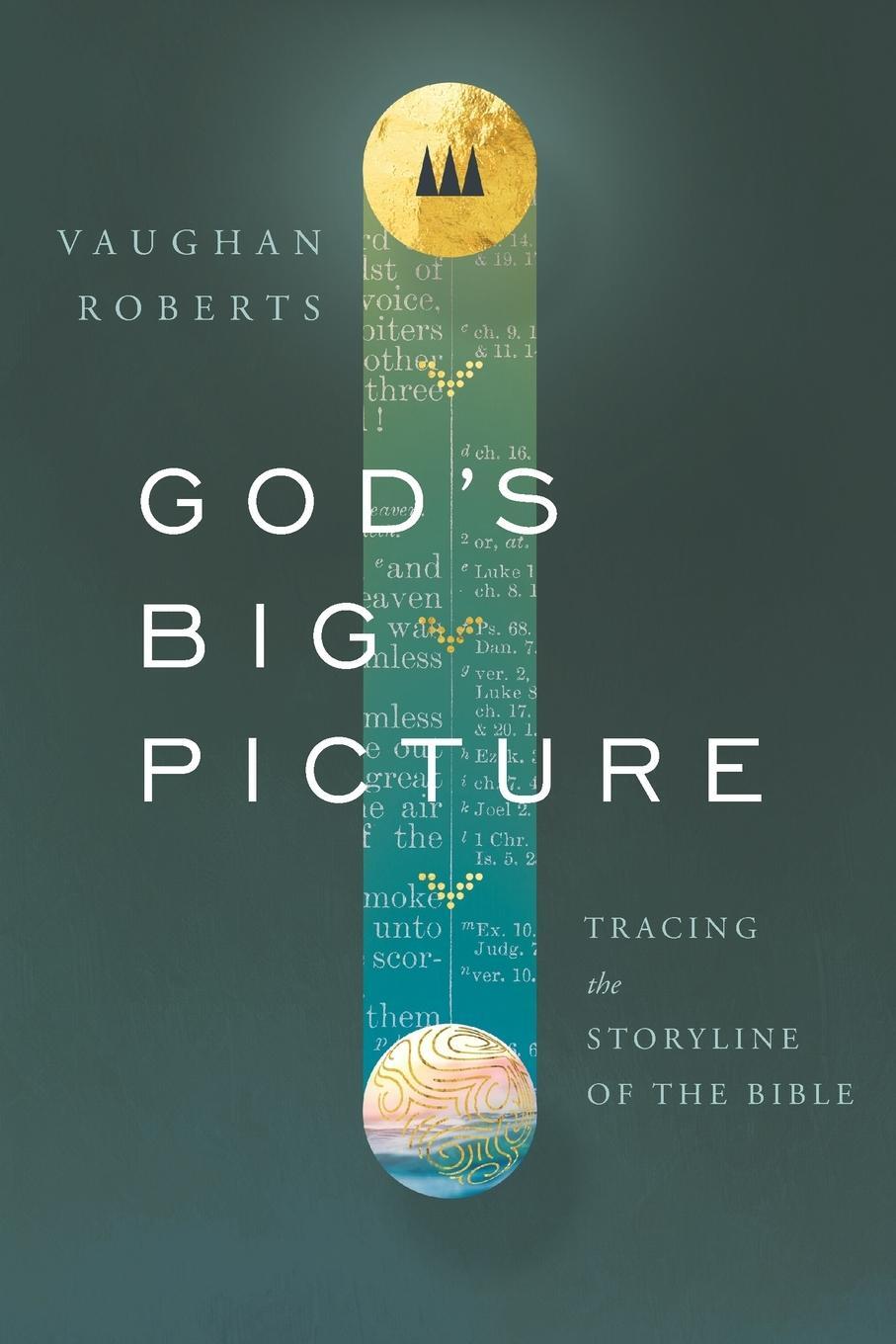 Cover: 9780830853649 | God's Big Picture | Tracing the Storyline of the Bible | Roberts | IVP