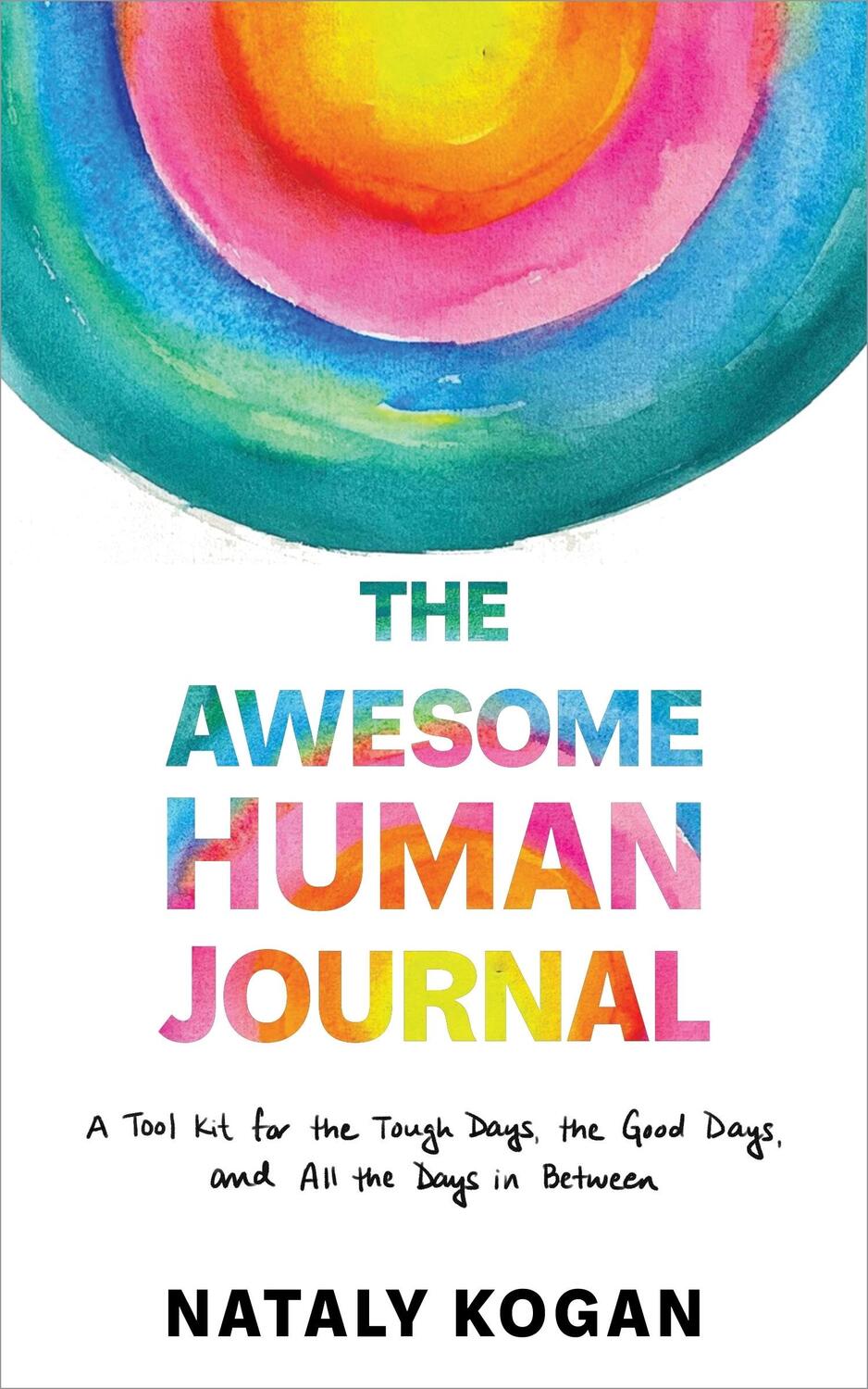 Cover: 9781649631824 | The Awesome Human Journal | Nataly Kogan | Taschenbuch | 2023