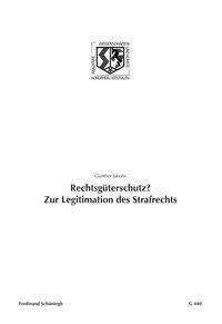 Cover: 9783506777171 | Rechtsgüterschutz? Zur Legitimation des Strafrechts | Günther Jakobs