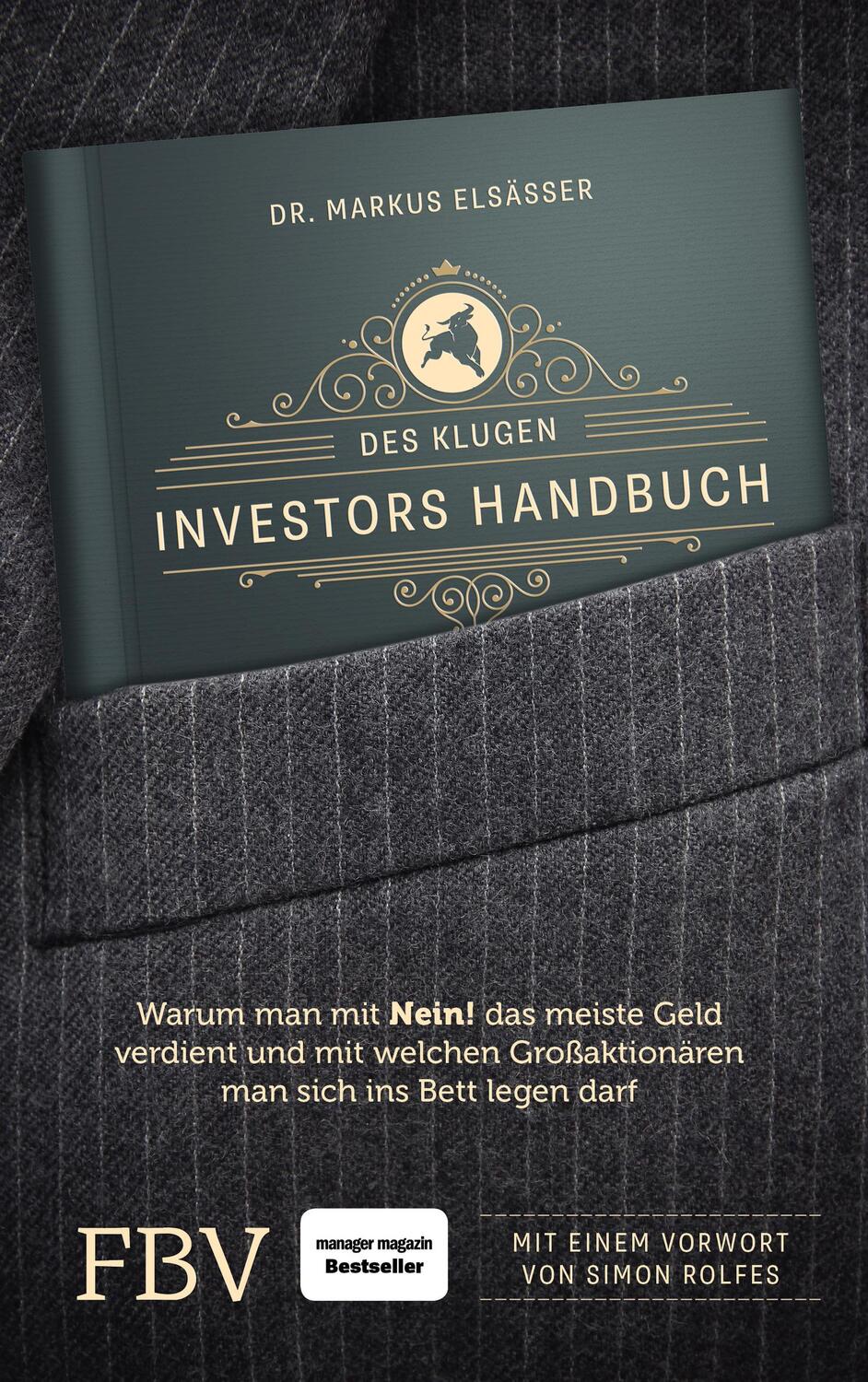 Cover: 9783898799966 | Des klugen Investors Handbuch | Markus Elsässer (u. a.) | Buch | 2016