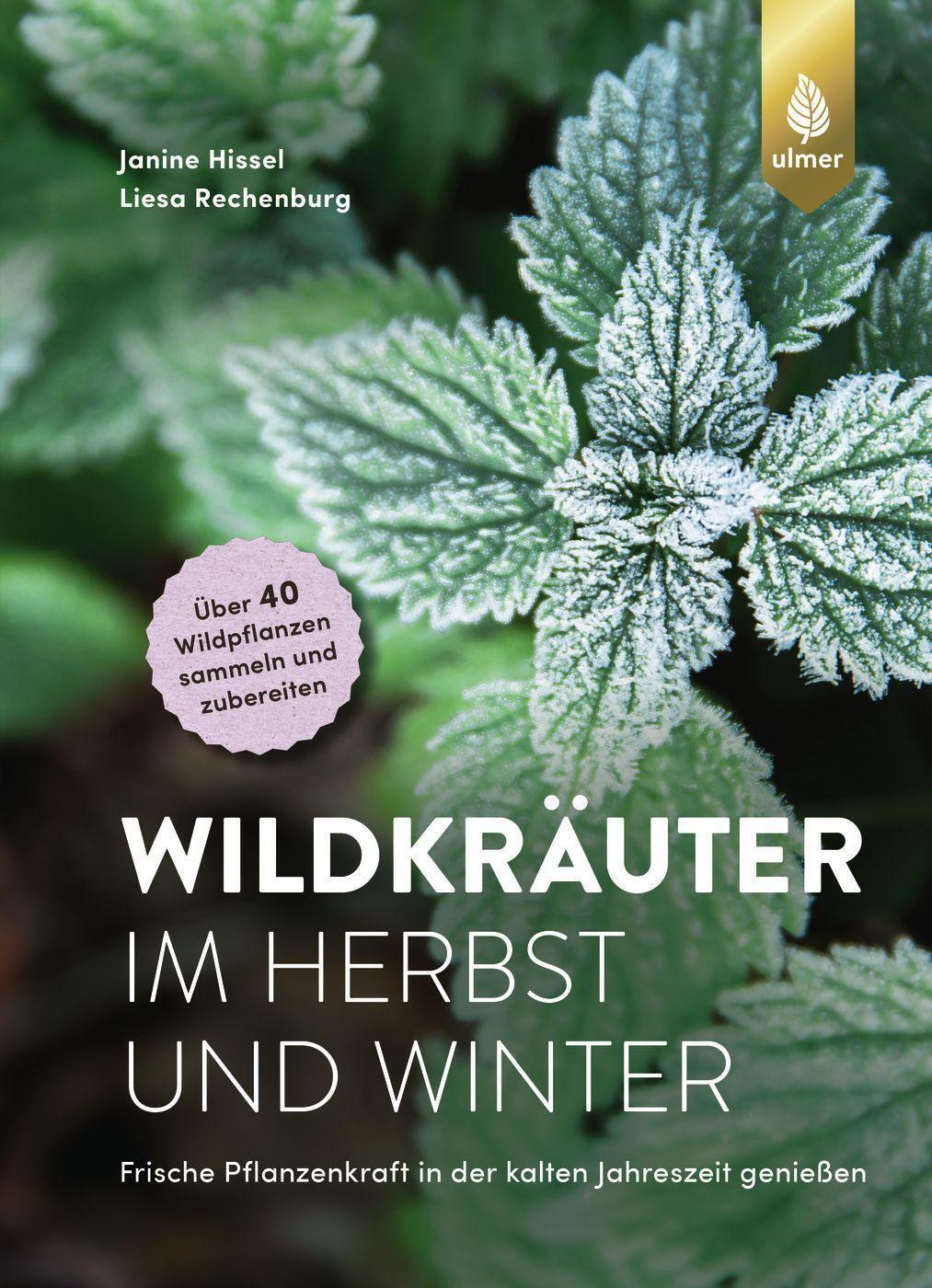 Cover: 9783818616427 | Wildkräuter im Herbst und Winter | Janine Hissel (u. a.) | Taschenbuch