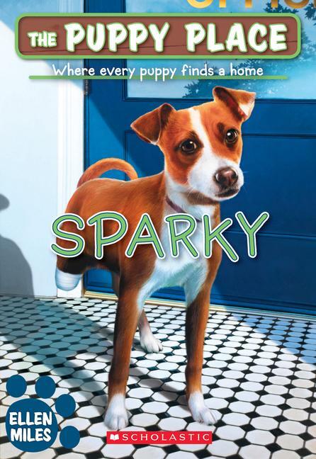 Cover: 9781338687002 | Sparky (the Puppy Place #62) | Volume 62 | Ellen Miles | Taschenbuch
