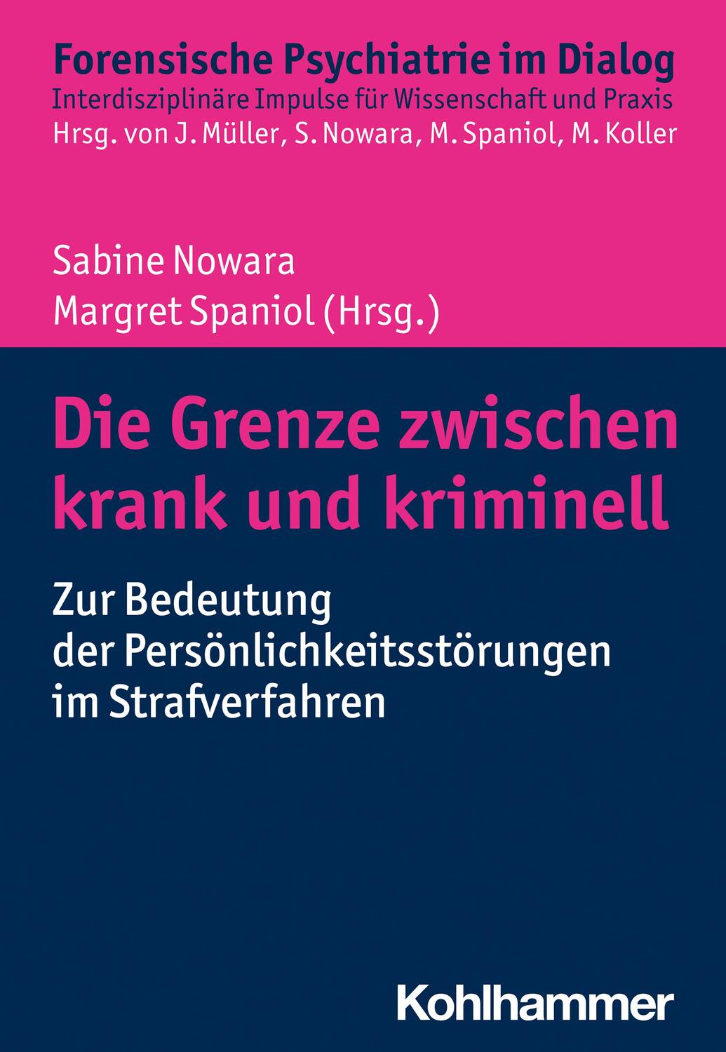 Cover: 9783170391789 | Die Grenze zwischen krank und kriminell | Sabine Nowara (u. a.) | Buch
