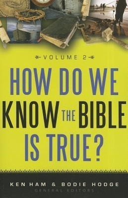 Cover: 9780890516614 | How Do We Know the Bible Is True Volume 2 | Ken Ham (u. a.) | Buch