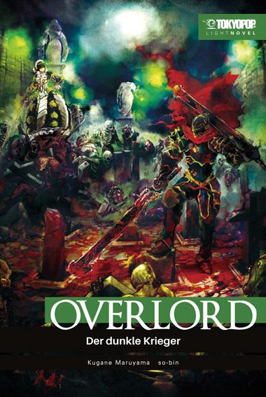 Cover: 9783842070592 | Overlord Light Novel 02 | Der dunkle Krieger | Kugane Maruyama (u. a.)