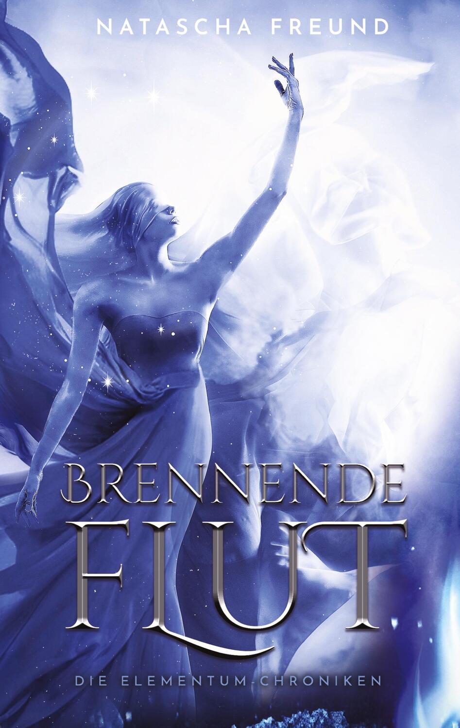 Cover: 9783347450646 | Brennende Flut | Die Elementum-Chroniken | Natascha Freund | Buch