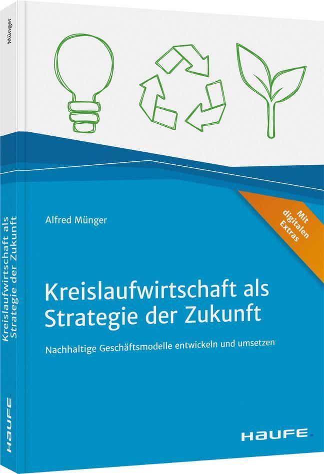 Cover: 9783648156216 | Kreislaufwirtschaft als Strategie der Zukunft | Alfred Münger | Buch