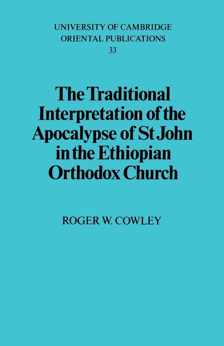 Cover: 9781107460782 | The Traditional Interpretation of the Apocalypse of St John in the...