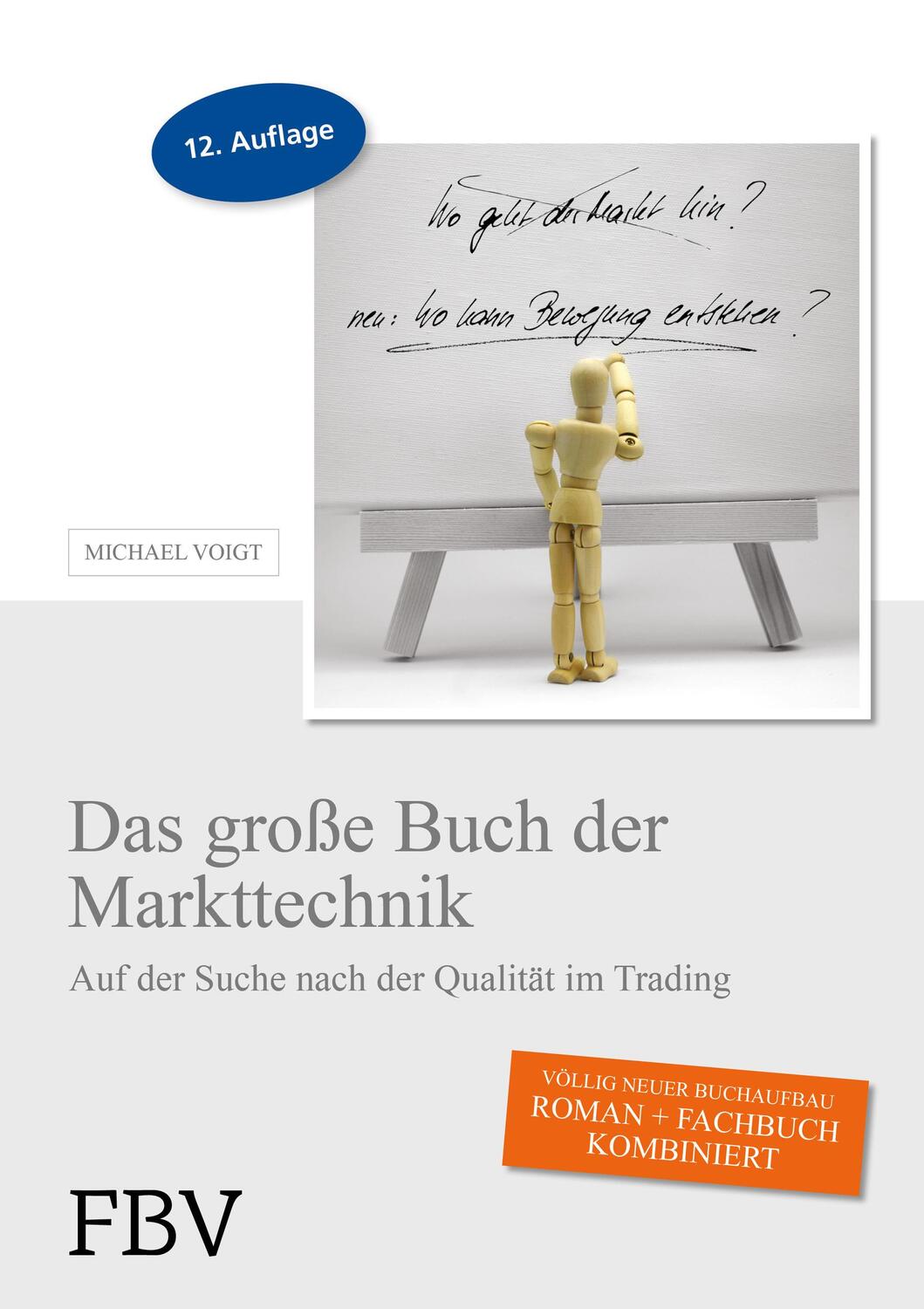 Cover: 9783898791250 | Das große Buch der Markttechnik | Michael Voigt | Buch | 704 S. | 2013