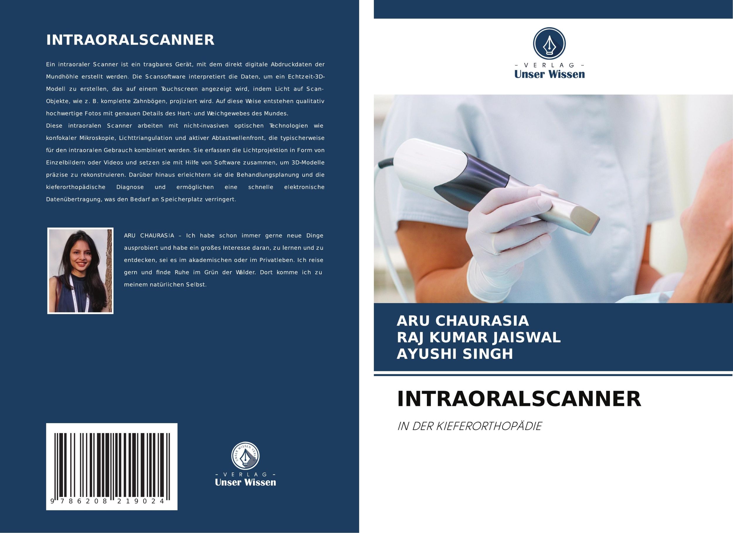 Cover: 9786208219024 | INTRAORALSCANNER | IN DER KIEFERORTHOPÄDIE | Aru Chaurasia (u. a.)