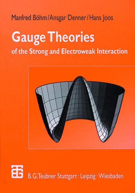 Cover: 9783519230458 | Gauge Theories of the Strong and Electroweak Interaction | Buch | xi