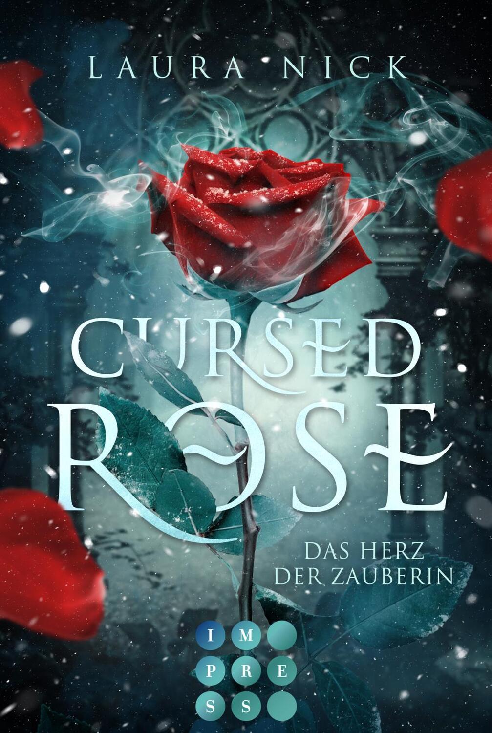 Cover: 9783551304438 | Cursed Rose. Das Herz der Zauberin | Laura Nick | Taschenbuch | 328 S.