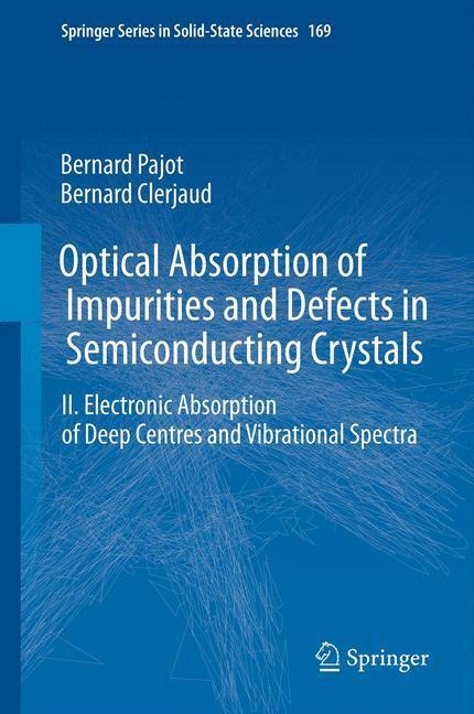 Cover: 9783642180170 | Optical Absorption of Impurities and Defects in Semiconducting...