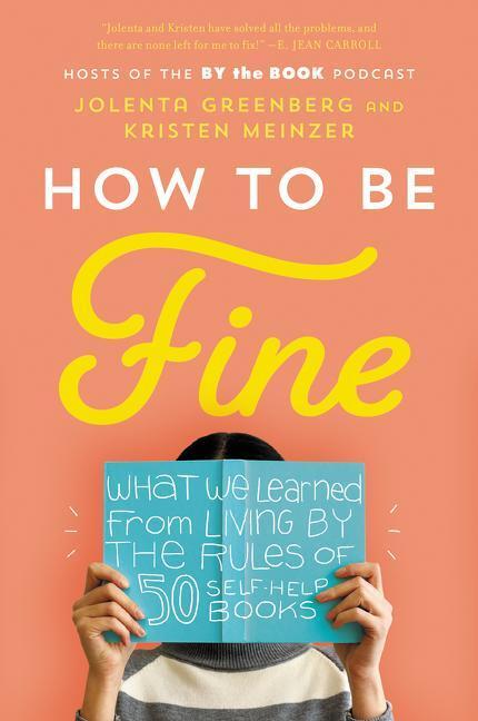 Cover: 9780062957207 | How to Be Fine | Jolenta Greenberg (u. a.) | Taschenbuch | Englisch