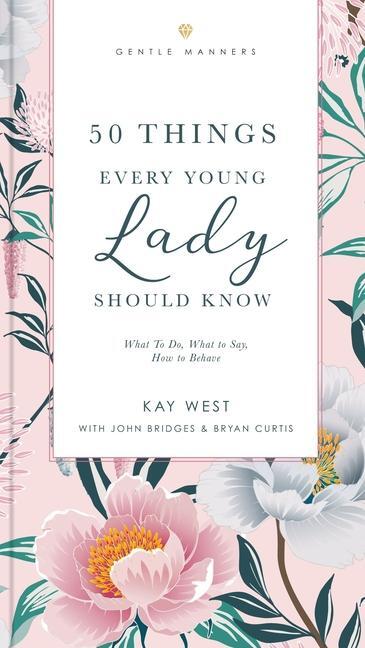 Cover: 9781401603878 | 50 Things Every Young Lady Should Know Revised and Expanded | Buch