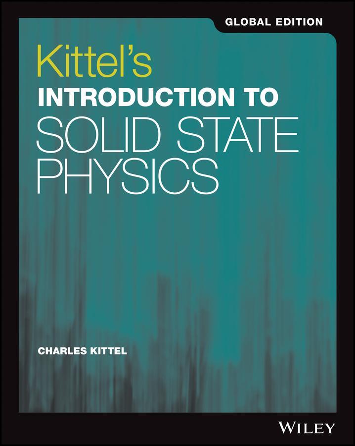 Cover: 9781119454168 | Kittel's Introduction to Solid State Physics | Charles Kittel | Buch