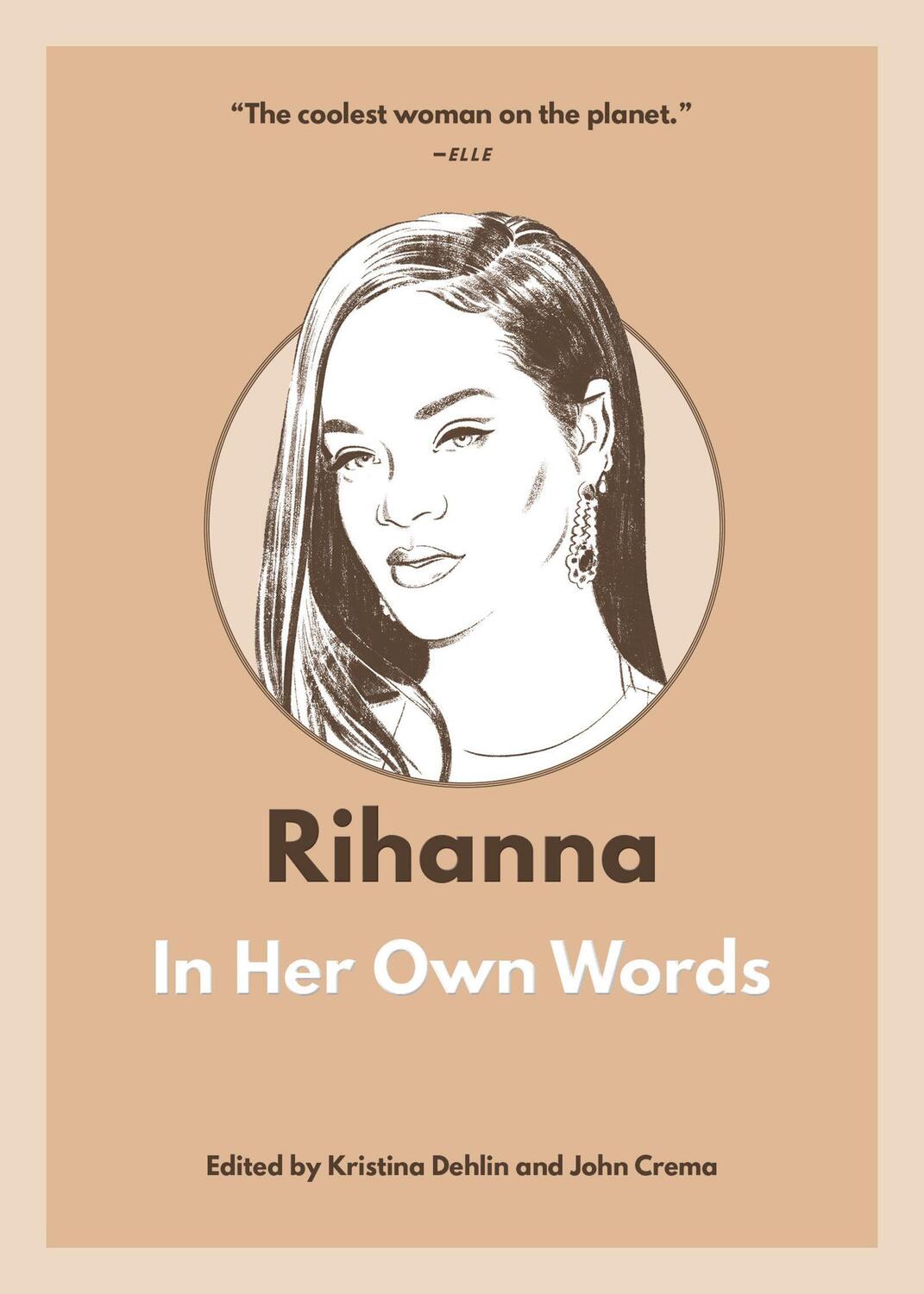 Cover: 9781572843257 | Rihanna: In Her Own Words | Taschenbuch | In Their Own Words | 2023