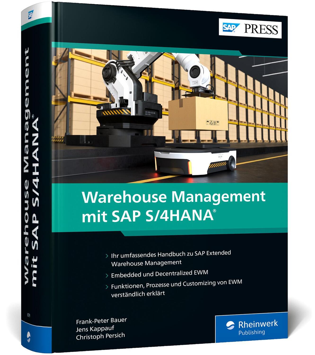 Cover: 9783836290791 | Warehouse Management mit SAP S/4HANA | Frank-Peter Bauer (u. a.)