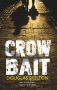 Cover: 9781910021828 | Crow Bait | Douglas Skelton | Taschenbuch | Davie McCall Series | 2015