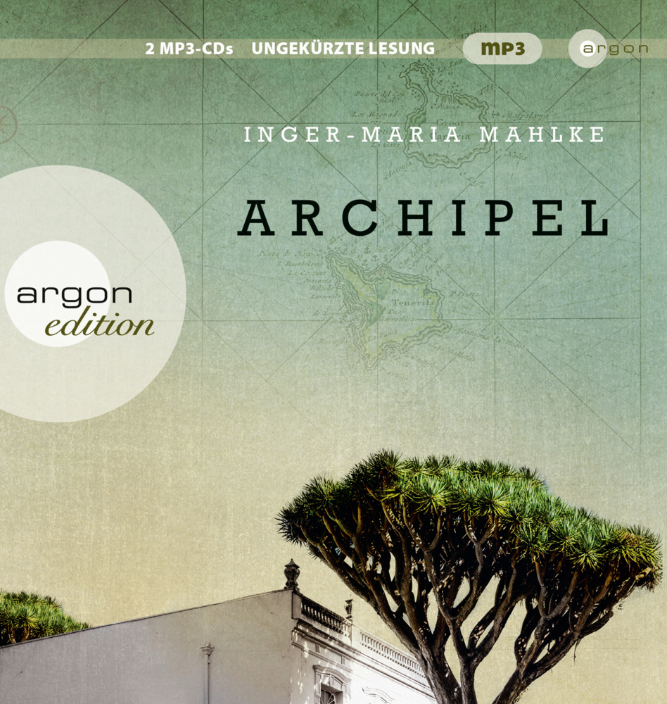 Cover: 9783839817209 | Archipel, 2 Audio-CD, 2 MP3 | Inger-Maria Mahlke | Audio-CD | 2018