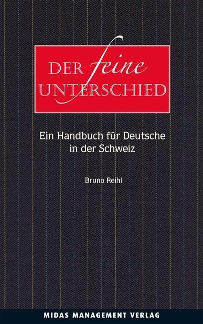 Cover: 9783907100462 | Der feine Unterschied | Ein Handbuch für Deutsche in der Schweiz