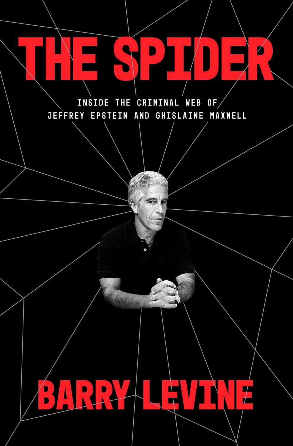 Cover: 9780593237182 | The Spider: Inside the Criminal Web of Jeffrey Epstein and...