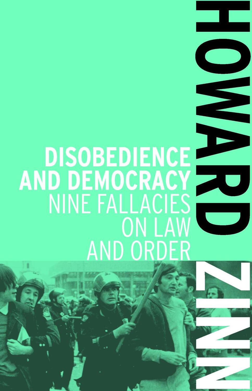 Cover: 9781608463046 | Disobedience and Democracy | Nine Fallacies on Law and Order | Zinn