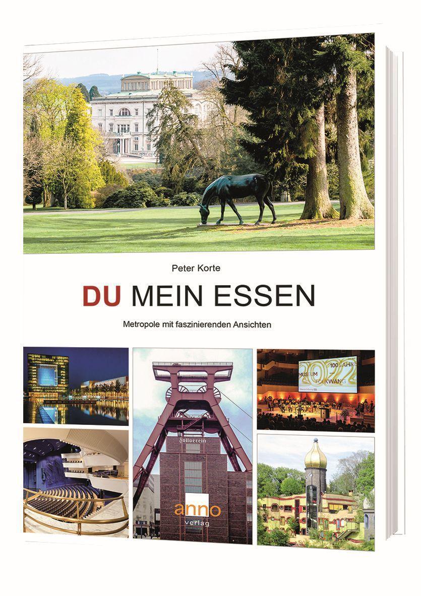 Cover: 9783949145056 | Du mein Essen | Metropole mit faszinierenden Ansichten | Peter Korte