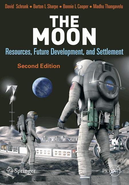 Cover: 9780387360553 | The Moon | Resources, Future Development and Settlement | Taschenbuch