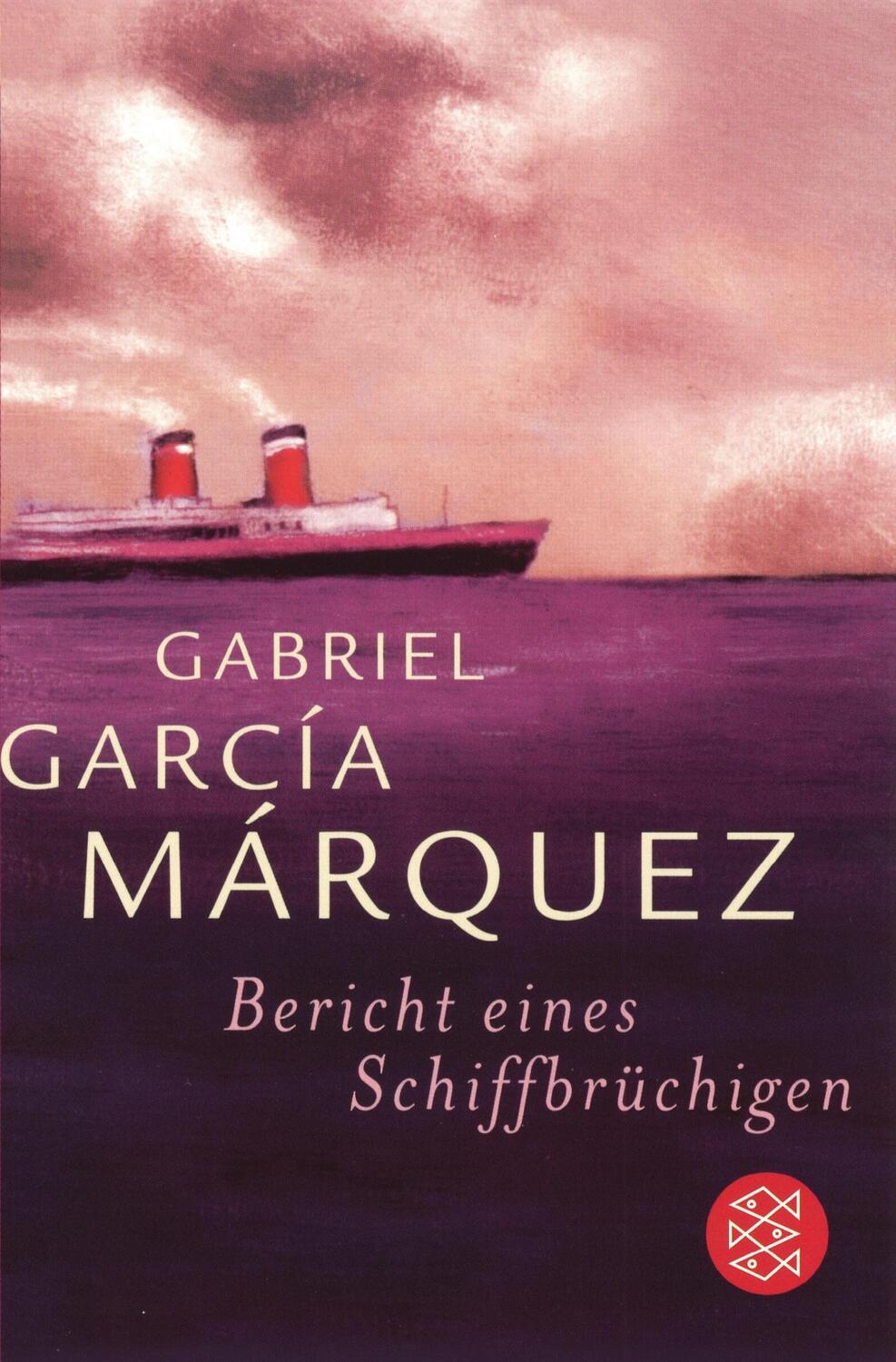 Cover: 9783596162581 | Bericht eines Schiffbrüchigen | Roman | Gabriel García Márquez | Buch