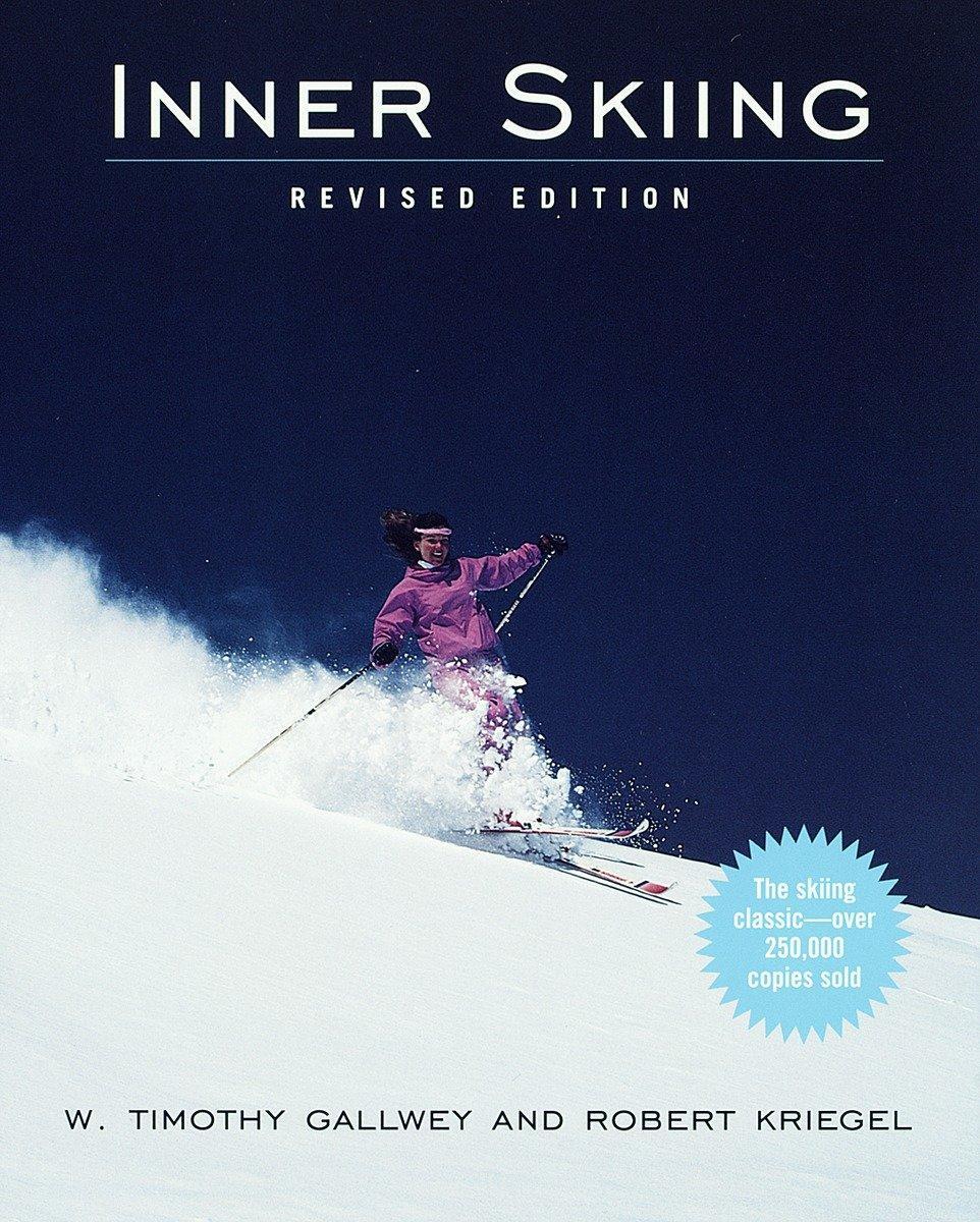 Cover: 9780679778271 | Inner Skiing | Revised Edition | W Timothy Gallwey | Taschenbuch