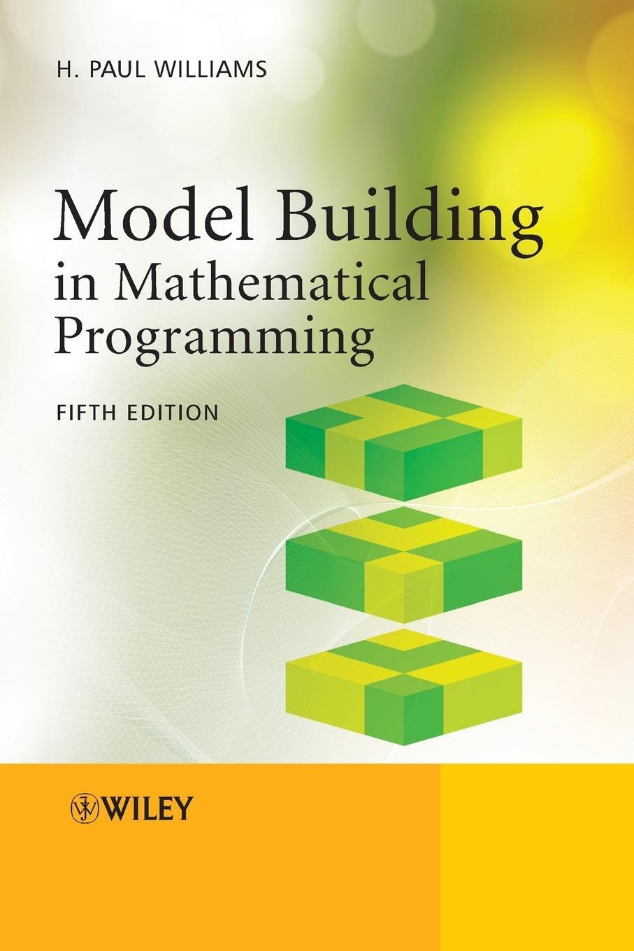 Cover: 9781118443330 | Model Building in Mathematical Programming | H. Paul Williams | Buch