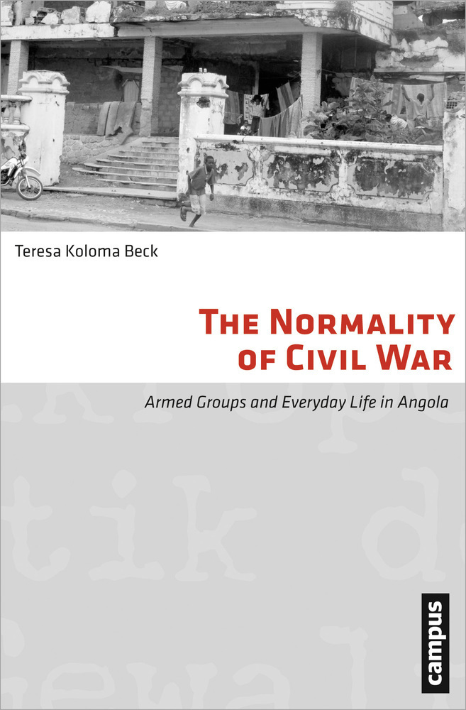 Cover: 9783593397566 | The Normality of Civil War | Armed Groups and Everyday Life in Angola