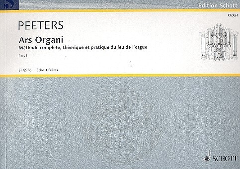 Cover: 9790543505025 | Ars Organi 1 | Flor Peeters | Buch | 98 S. | Deutsch | Schott Music