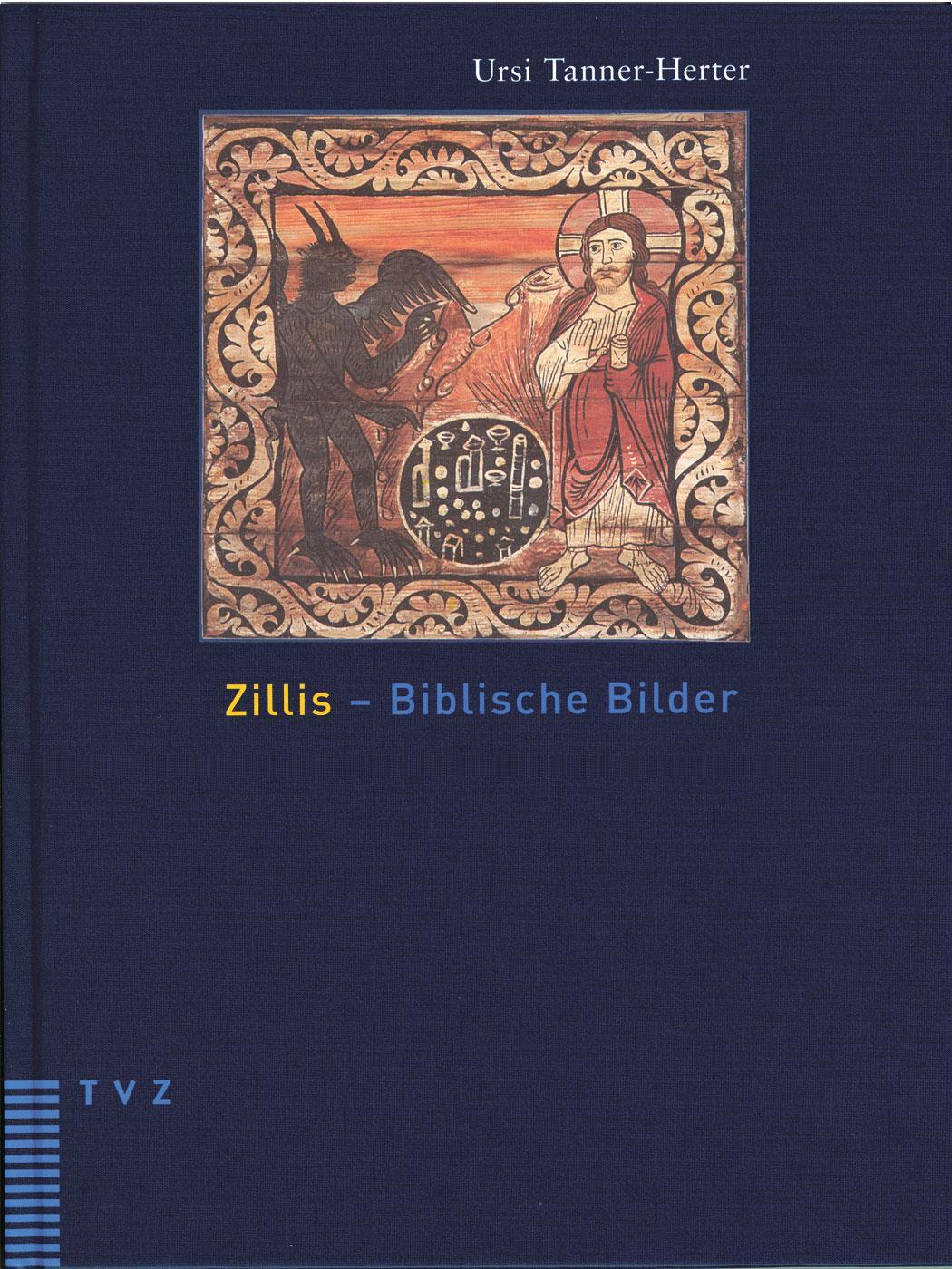 Cover: 9783290172640 | Zillis - Biblische Bilder | Ursi Tanner-Herter | Buch | Deutsch | 2003