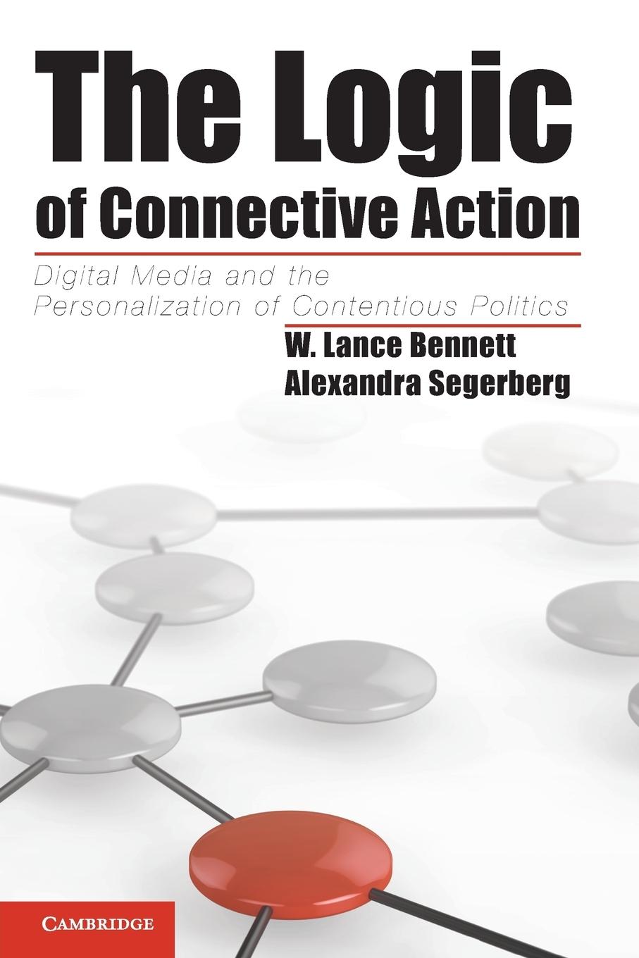 Cover: 9781107642720 | The Logic of Connective Action | W. Lance Bennett (u. a.) | Buch