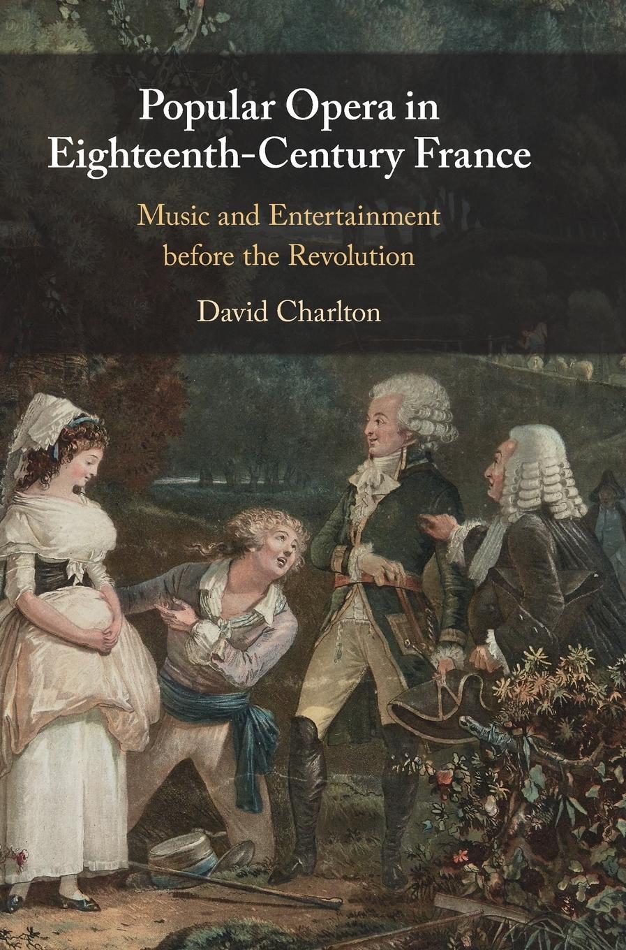 Cover: 9781316515846 | Popular Opera in Eighteenth-Century France | David Charlton | Buch