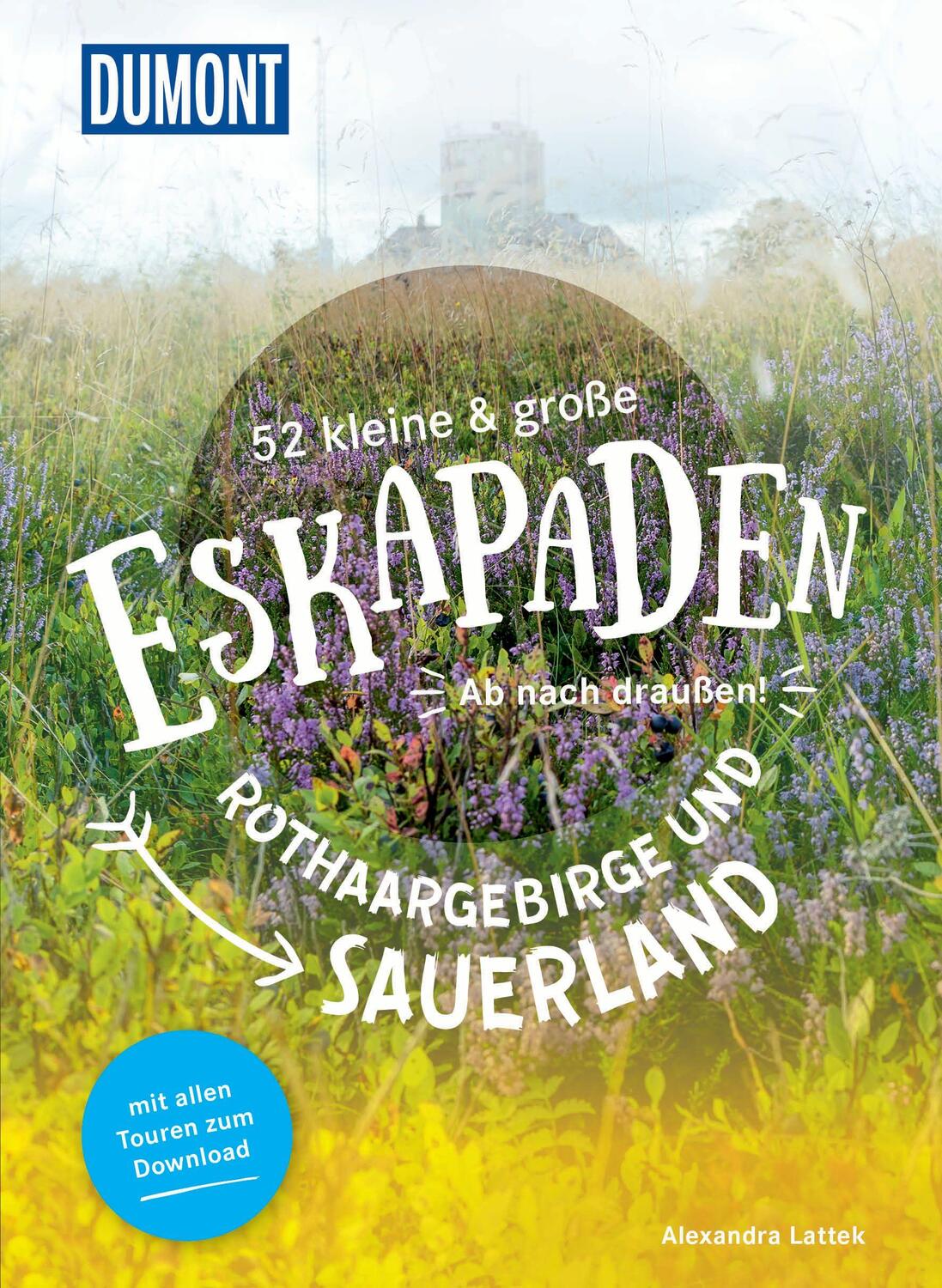 Cover: 9783616028019 | 52 kleine & große Eskapaden Rothaargebirge und Sauerland | Lattek