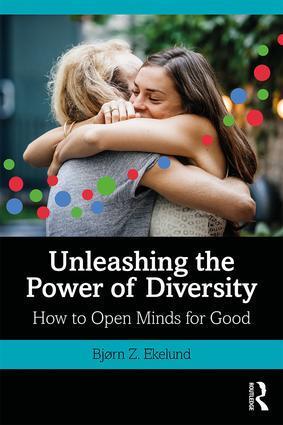Cover: 9781138602717 | Unleashing the Power of Diversity | How to Open Minds for Good | Buch