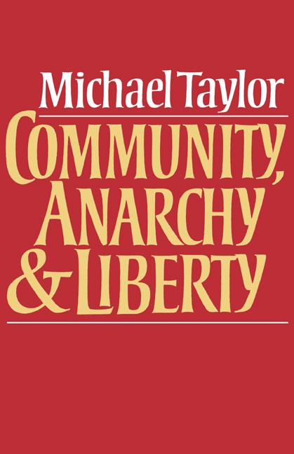 Cover: 9780521270144 | Community, Anarchy, and Liberty | Michael Taylor | Taschenbuch | 1982