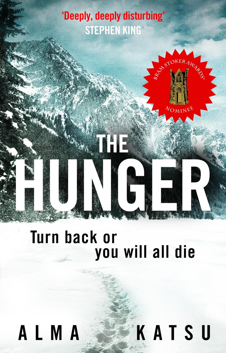 Cover: 9780857503640 | The Hunger | Turn back or you will all die | Alma Katsu | Taschenbuch